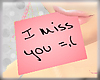 I Miss You =.(