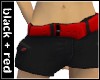 Black and Red Shorties