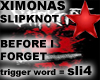 Slipknot-Before i Forget