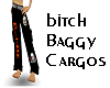 bitch Baggy Cargos