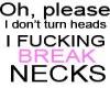 I break Necks Sticker
