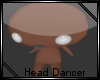 [E] Head Dancer Brown