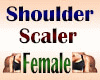 Shoulder Scaler Female
