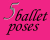5 ballet poses