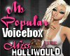 !HW!MissPopular VoiceBox