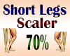 Short Legs Scaler 70%