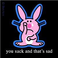 You suck