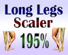 Long Legs Scaler 195%