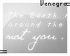 Not you.