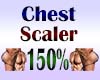 Chest Scaler 150%