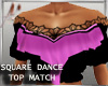 SQUARE DANCE TOP MATCH