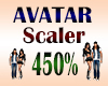 Avatar Scaler 450%