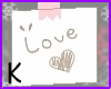 *K*Love Note