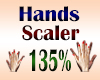 Hands Scaler 135%