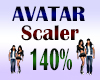 Avatar Scaler 140%