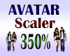 Avatar Scaler 350%