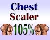 Chest Scaler 105%