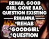 1. Rehab (*Rehab)