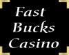 [Y71] Fast Bucks Casino