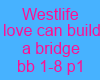 westlife build a bridge1