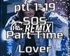 SOS Part Time Lover