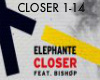 Elephante - Closer