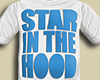 Star In The Hood.......