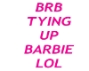 BRB Barbie (Pink)