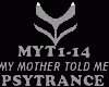 PSYTRANCE-MY MOTHER TOLD