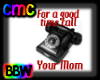 cmc* Call your Mom Tee