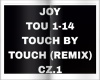 JOY-TOUCH BY TOUCH