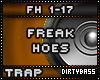 FH Freak  Trap