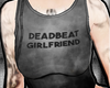 deadbeat girlfriend 🚬
