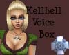 Kellbell Voice Box