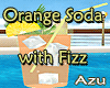 Orange Soda with Fizz