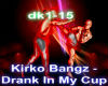 Kirko Bangz - Drank In M