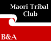 [BA] Maori Tribal Club