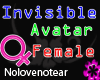 NLNT*Invisible Avatar Fe