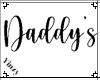 Daddy's/#Blessed Sign