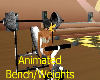Animated Bench/Weights