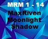 MaxRiven Moonlight