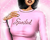 &acirc;�&iexcl; Spoiled Sweater