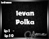 |A| IevanPolka Song