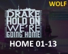 HOLD ON WR GOING HOME