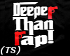 Black Deeper Then Rap T