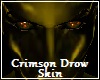 Crimson Drow Skin