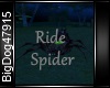 [BD]RideSpider