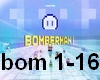 Montee - Bomberman!