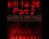 George Michael Killer...