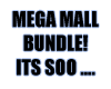 Mega Mall Bundle